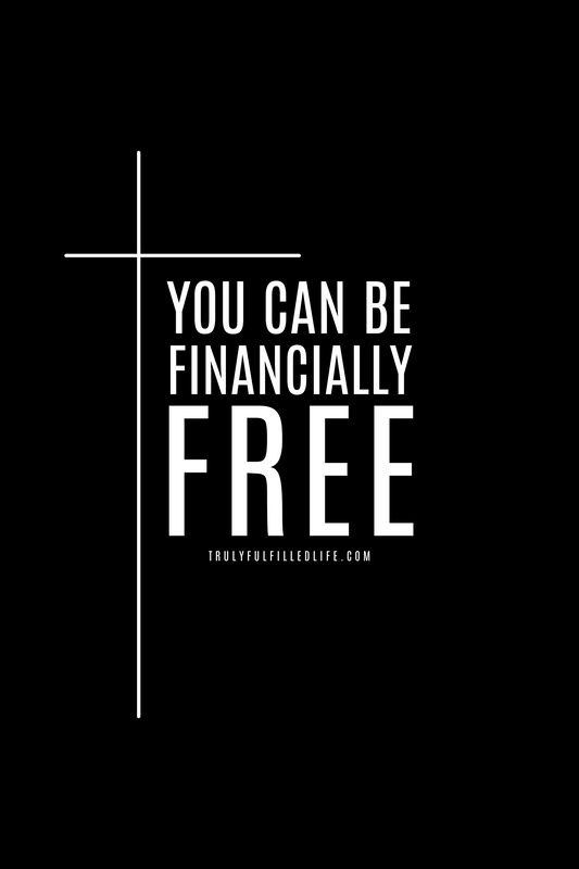 You Can Be Financially Free