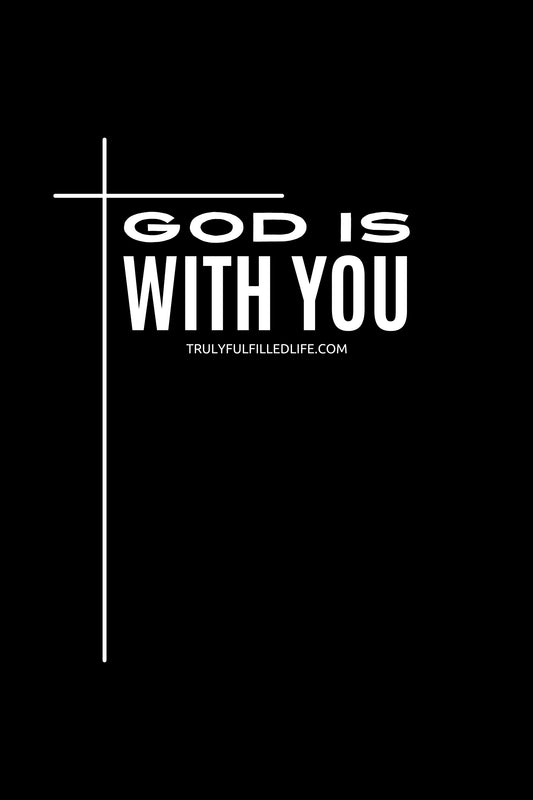 God is with You