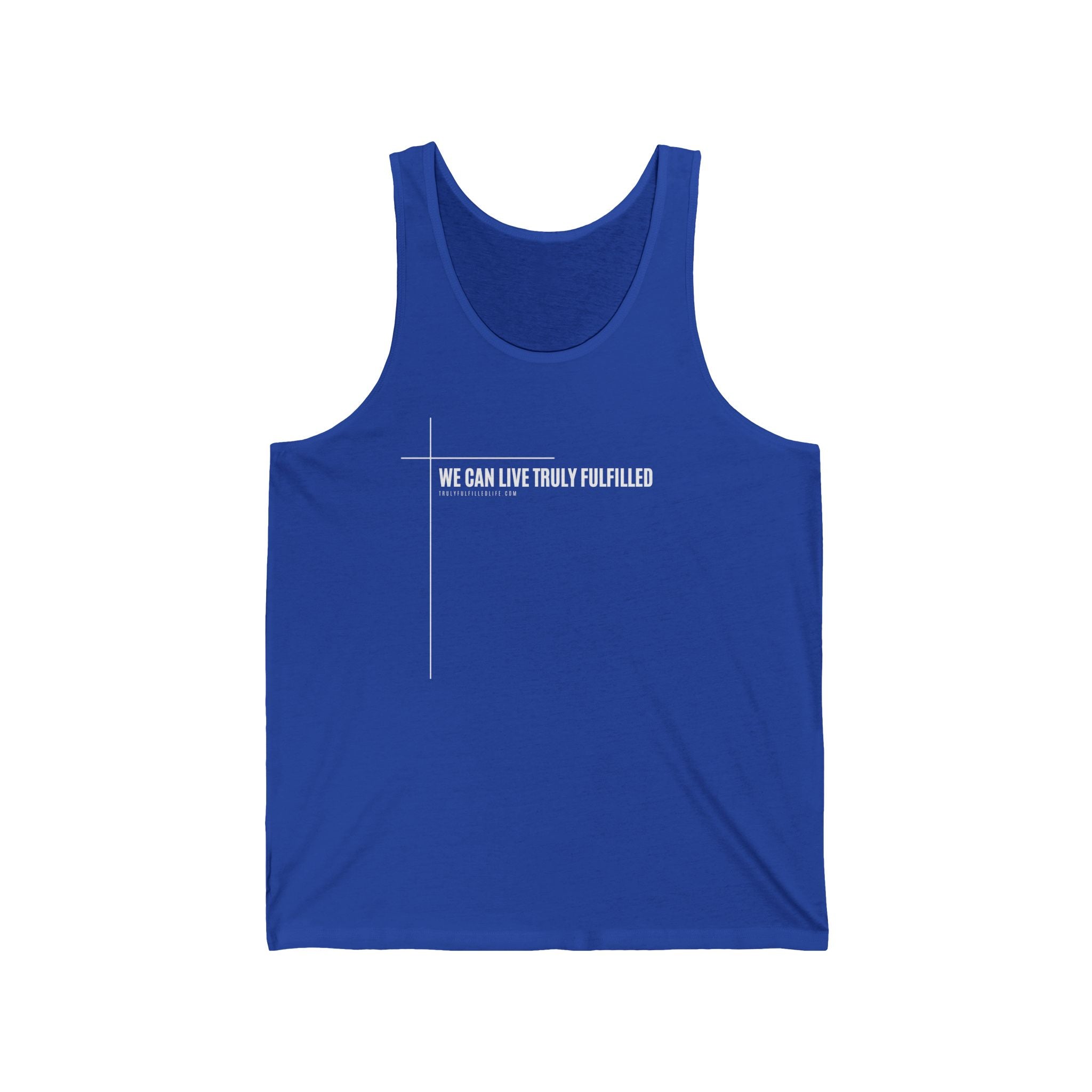 We Can Live Truly Fulfilled - Unisex Tank Top