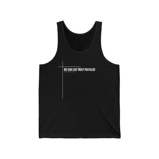 We Can Live Truly Fulfilled - Unisex Comfort Fit Tank Top